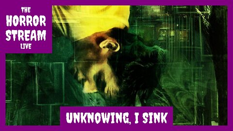 Unknowing, I Sink Book Review [Hellnotes]