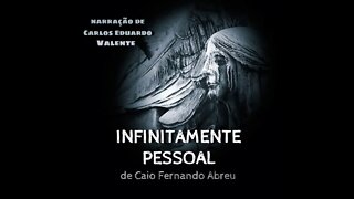 AUDIOBOOK - INFINITAMENTE PESSOAL - de Caio Fernando Abreu