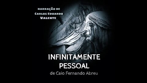 AUDIOBOOK - INFINITAMENTE PESSOAL - de Caio Fernando Abreu