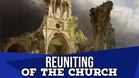 Reunification of the Church