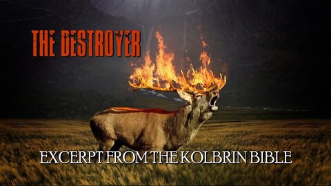 The Destroyer - Kolbrin Bible - esoteric knowledge, prophecy, occult wisdom, sacred philosophy