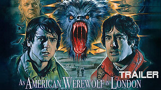 AN AMERICAN WERERWOLF IN LODON - OFFICIAL TRAILER - 1981