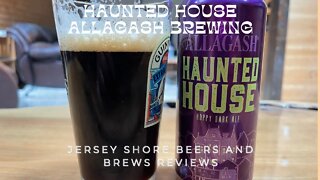 Allagash Brewing Haunted House
