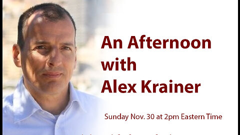 An Afternoon with Alex Krainer