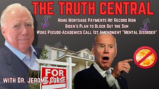 Biden's Plan to Block Out the Sun; Mortgage Payments at Record High