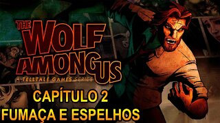 The Wolf Among Us - [Capítulo 2 - Fumaça E Espelhos] - Legendado PT-BR - 60 Fps - 1440p