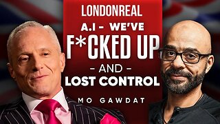 We F*cked Up Lost Control Former Google Employee Speaks - Mo Gawdat | Part 1 of 2