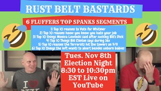 ELECTION NIGHT SPECIAL NOV 8TH 8:30 TO 10:30PM EST LIVE ON YouTube | RUST BELT BASTARDS