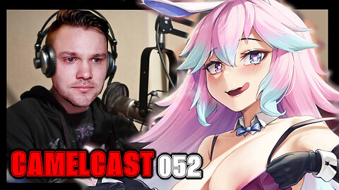 CAMELCAST 052 | COTTONTAILVA | Voice Acting, Drama, Spicy Times, & MOAR