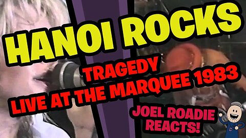 HANOI ROCKS "Tragedy" Live at The Marquee 1983 - Roadie Reacts