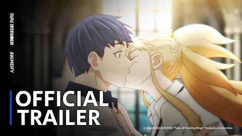 Tales of Wedding Rings - Official Trailer