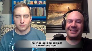 The Theologizing Subject Guest Appearance Ep22