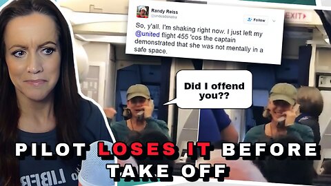 TOTAL MELTDOWN: Female United Airlines Pilot LOSES IT Before Take-Off | Is DEI to blame??