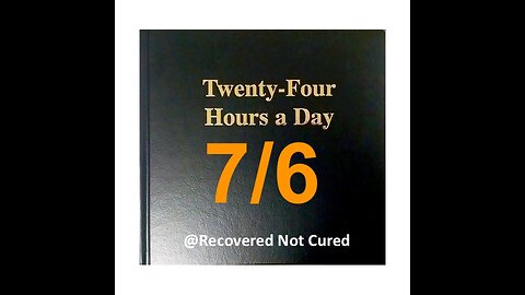 Twenty-Four Hours A Day Book Daily Reading – July 6 - A.A. - Serenity Prayer & Meditation