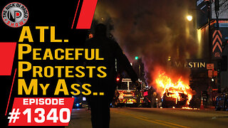 ATL. Peaceful Protest My Ass | Nick Di Paolo Show #1340