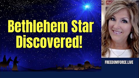 Melissa Redpill Situation Update 12-24-23: "Bethlehem Star Discovered"