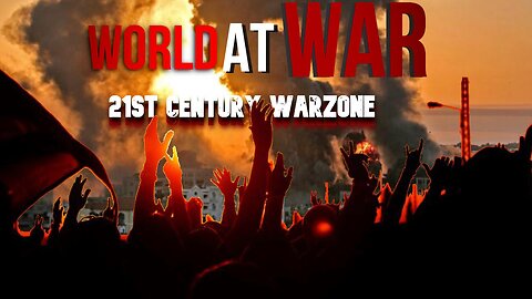World At WAR with Dean Ryan '21st Century Warzone'