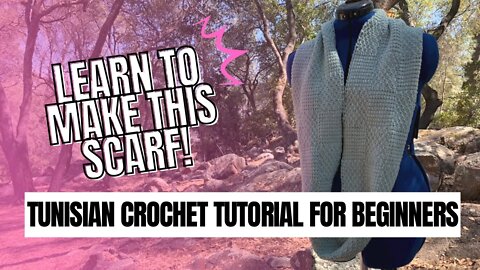 How to Tunisian Crochet a Scarf for Beginners!