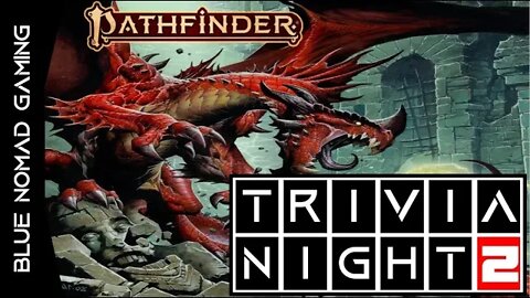 Back by Popular Demand, Pathfinder RPG Trivia Night #2!!!!!!