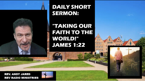 HEARING THE WORD IS GOOD—LIVING IT IS EVEN BETTER! SHORT-SERMON FRI. 10-14-22