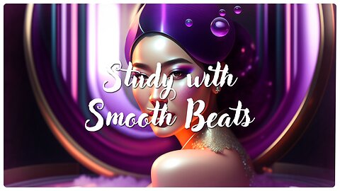 Study with Smooth Beats