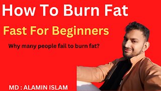 How To Burn Fat Fast For Beginners 2022 new video