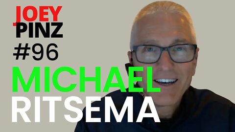 #96 Michael Ritsema: MSP Dutch Work Ethic| Joey Pinz Discipline Conversations