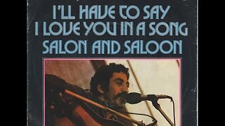 Jim Croce "I'll Have to Say I Love You In a Song"