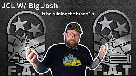 JCL W/ Big Josh of Black Diamond Guns N Gear