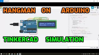 Hangman Game Running on Arduino - Code and Simulation on Tinkercad