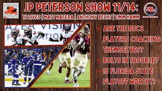 JP Peterson Show 11/14: Bucs Players Coaching Themselves? | Bolts in Trouble? | FSU Playoffs Worthy?