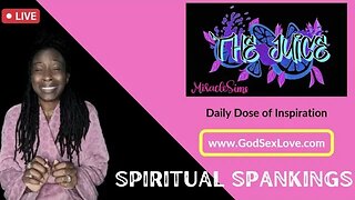 The Juice: Season 11 Episode 18: Spiritual Spankings