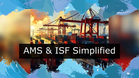 Mastering ISF Compliance and Best Practices for Tariff Classification