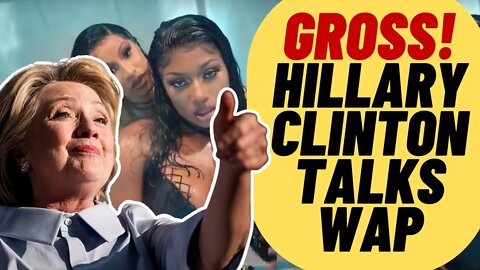 GROSS! Hillary Clinton Discusses WAP With Megan Thee Stallion