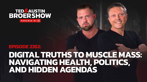 08/08/24 Digital Truths to Muscle Mass: Navigating Health, Politics, and Hidden Agendas