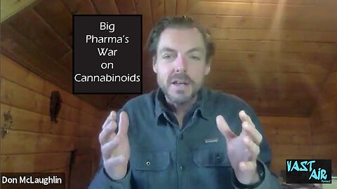 Pharmaceuticals War on Cannabinoids