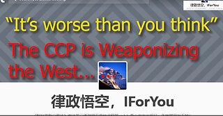 📢💥Exclusive Report: "It's Worse Than You Think"-The CCP's Weaponizing the West...