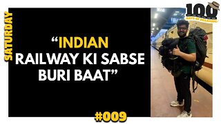 009 Indians Railway Ki Buri Baat