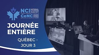 Quebec Jour 3 | Commission D'Enquete Nationale Citoyenne