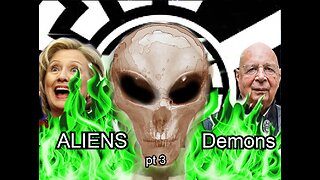 Aliens are Demons pt 3 "UNHOLY COMMUNION"