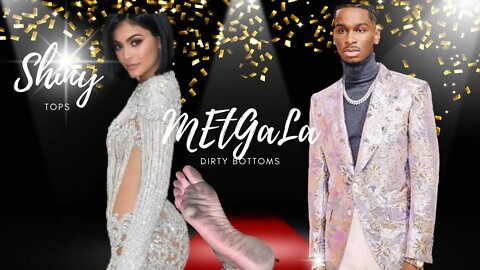 METGALA EXPOSED! DIRTY SHOES AND DIRTY TOES PART I!