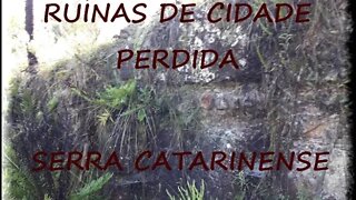 026 - Ruínas de Cidade Perdida na Serra Catarinense