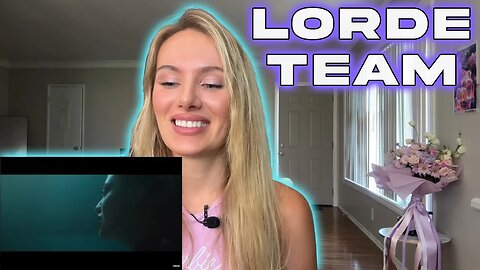 Lorde-Team! My First Time Hearing!!!