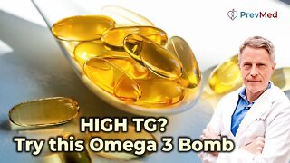 HIGH Triglycerides? Try this Omega 3 Bomb