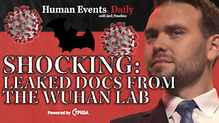 Human Events Daily - Sep 22 2021 - SHOCKING: Leaked Documents from the Wuhan Lab
