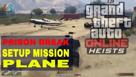 GTA Online Prison Break Heist - Setup #1 - Plane - No Commentary Walkthrough