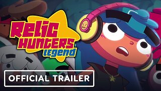 Relic Hunters Legend - Official Early Access Launch Trailer