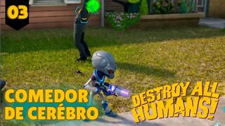 Destroy All Humans! (Remake) #3 - Plano para controlar a mente dos humanos