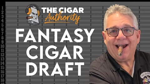 The Cigar Authority Cigar Draft 2022