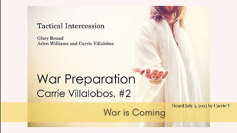 WAR PREPARATION, Continued - CARRIE VILLALOBOS, #2